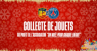 Collecte solidaire lors du match Saint-Raphaël vs Paris Saint-Germain !