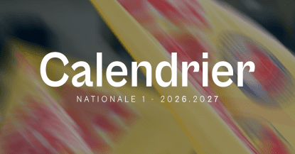 Découvrez le calendrier 26.27 de notre Nationale 1